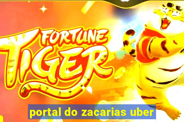 portal do zacarias uber